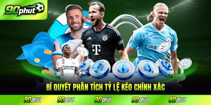 Bí quyết phân tích tỷ lệ kèo chính xác cho người chơi