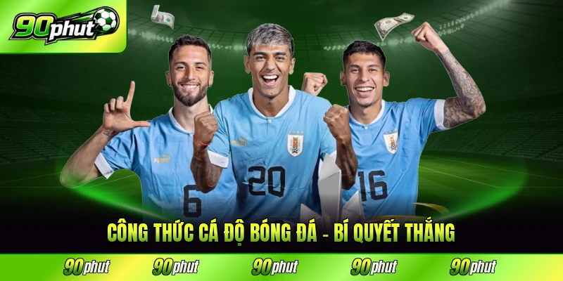 công thức cá độ bóng đá 90phut
