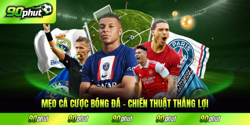 mẹo cá cược bóng đá 90phut