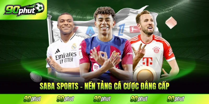 saba spots nền tảng cá cược đẳng cấp
